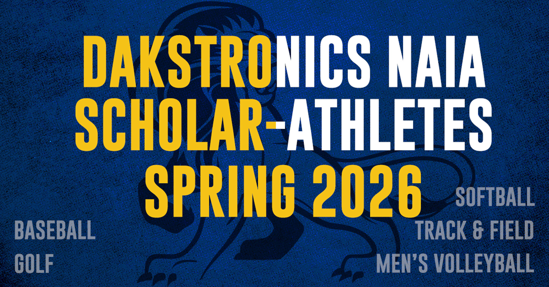 2025-26 NAIA Scholar-Athletes complete with Spring 2026 recipients named
