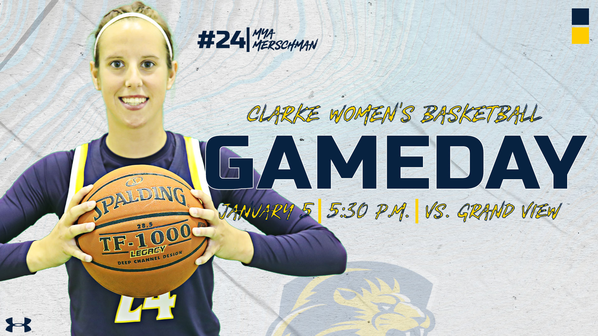 #24 | Mya Merschman
Clarke Women's Basketball
Gameday
January 5 | 5:30 PM | vs. Grand View